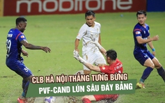 CLB Hà Nội thắng tưng bừng dù thiếu Hoàng Hên, PVF-CAND lún sâu đáy bảng