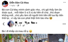 Cảnh giác chiêu 'trả tiền rồi đổi ý' xuất hiện tại nhiều tiệm tạp hóa Cà Mau
