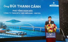 Thép Miền Nam hướng đến thị trường nơi ‘cuối cùng bản đồ Việt Nam’