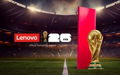 Lenovo muốn thay đổi cách người hâm mộ xem World Cup 2026