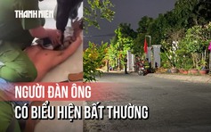 Biểu hiện bất thường của người đàn ông trong thảm án rúng động Tây Ninh