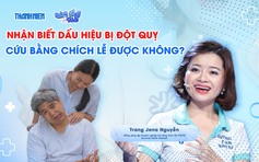 Bác sĩ ơi: Cứu người đột quỵ bằng chích lễ, nhét thức ăn, uống nước chanh gây hại gì?