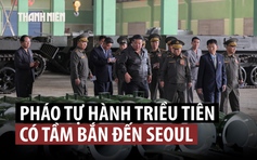 Ông Kim Jong-un thị sát nơi sản xuất pháo tự hành có thể bắn đến Seoul