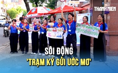 Tiếp sức mùa thi 2026: Sôi động 'Trạm ký gửi ước mơ' trước cổng trường TP.HCM