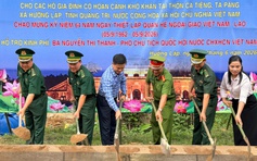 Khởi công xây 5 căn nhà 'Nghĩa tình biên giới Việt Nam - Lào'