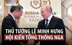 Chuyến công tác giúp nâng tầm quan hệ Việt - Nga