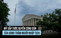 Hàng trăm người đã nhập tịch Mỹ có thể bị tước quốc tịch