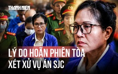 Tiếp tục hoãn phiên tòa xét xử cựu lãnh đạo SJC