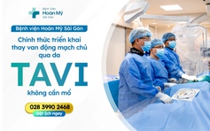 Bệnh viện Hoàn Mỹ Sài Gòn triển khai kỹ thuật thay van động mạch chủ qua da (TAVI)
