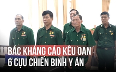 Vụ 6 cựu chiến binh kêu oan: Một chi tiết không được nhắc trong phần tuyên án