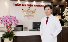 Thẩm mỹ viện Hannah - ‘Thẩm mỹ viện uy tín, chất lượng hàng đầu tại VN’
