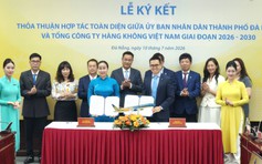 Đà Nẵng và Vietnam Airlines ký hợp tác toàn diện, hướng tới mở thêm đường bay