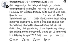 Gia Lai xác minh vụ thí sinh bị tố gian lận thi tốt nghiệp THPT 2026