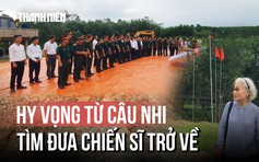 Chiến dịch 500 ngày đêm: Thêm hy vọng để những chiến sĩ ở Câu Nhi trở về