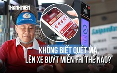 TP.HCM: Không rành công nghệ, đi xe buýt miễn phí được không?