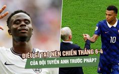 Điều gì tạo nên chiến thắng 6-4 của đội tuyển Anh trước Pháp?