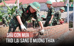 Mường Than hồi sinh sau lũ: Những móng nhà đầu tiên được dựng lên