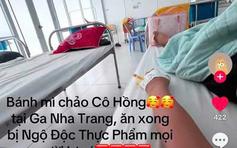 Ngộ độc thực phẩm ở Nha Trang: Hai quán bánh mì bị xử phạt