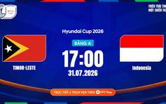 Nhận định, dự đoán tỷ số Timor Leste vs Indonesia: Chủ nhà bị dội mưa bàn thắng