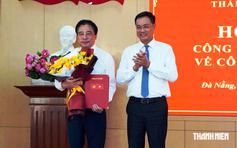 Phó bí thư Thường trực Thành ủy Đà Nẵng nhận thêm nhiệm vụ mới