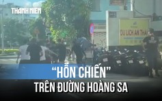 Náo loạn nhóm người đánh nhau trên đường, nghi do mâu thuẫn