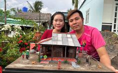 Vợ chồng miền Tây lưu giữ ký ức qua những 'căn nhà thu nhỏ'