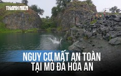 Học sinh vô tư bơi lội ở mỏ đá ‘tử thần’ Hóa An