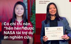 Cựu VASer học vượt cấp tại Mỹ, được NASA tài trợ dự án nghiên cứu tiến sĩ