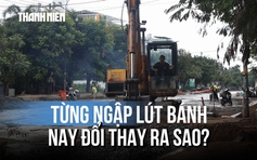 Từng 'ngập nửa thân xe', đường Đặng Thùy Trâm giờ thế nào sau nhiều tháng thi công?