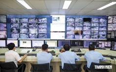 TP.HCM đang vận hành camera thông minh thế nào ?