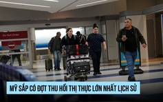 Mỹ chuẩn bị đợt thu hồi thị thực lớn nhất lịch sử