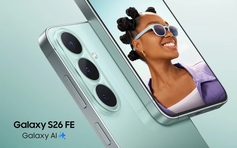 Galaxy S26 FE trình làng, được cập nhật Android tới 7 năm