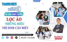 TƯ VẤN TRỰC TUYẾN: Lọc ảo - Những điều thí sinh cần biết