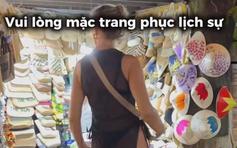 Nữ du khách nước ngoài mặc đồ xuyên thấu được mời rời chùa Cầu