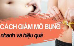 Bật mí cách giảm mỡ bụng sau 2 tuần để kịp tận hưởng mùa du lịch biển