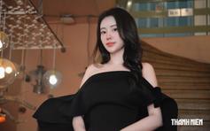 Hoa hậu Quốc dân Nguyễn Hoàng Kiều Vy từng muốn nghỉ học vì sợ mẹ vất vả