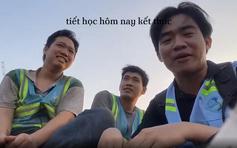 Chàng kỹ sư học tiếng Anh ở công trường thu hút nhiều sự quan tâm