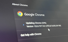 Người dùng Chrome cần cập nhật trình duyệt ngay lập tức