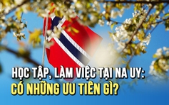 Học tập, làm việc tại Na Uy: Có những ưu tiên gì?