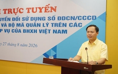 Từ 1.9, dùng số định danh cá nhân/CCCD thay mã số BHXH trên phần mềm