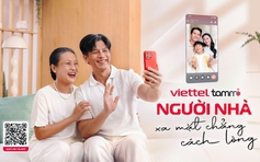 Từ chiến dịch ‘Người nhà’ đến ‘homie’ quốc dân: Viettel Tammi giúp Gen Z gắn kết EZ