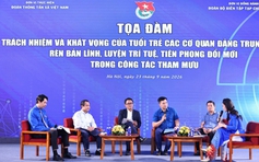 Làm rõ yêu cầu mới đối với cán bộ trẻ trong công tác tham mưu