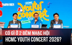 Có gì trong đại nhạc hội HCMC Youth Concert 2026?