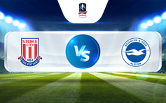 Trực tiếp bóng đá Stoke vs Brighton, FA Cup - 5th Round, 02:15 01/03/2023