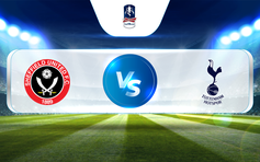 Trực tiếp bóng đá Sheffield Utd vs Tottenham, FA Cup - 5th Round, 02:55 02/03/2023