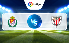 Trực tiếp bóng đá Valladolid vs Ath Bilbao, La Liga, 03:00 18/03/2023