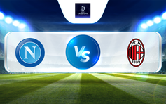 Trực tiếp bóng đá Napoli vs AC Milan, UEFA Champions League - Quarter-finals, 02:00 19/04/2023