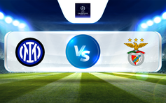 Trực tiếp bóng đá Inter vs Benfica, UEFA Champions League - Quarter-finals, 02:00 20/04/2023