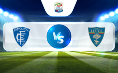 Trực tiếp bóng đá Empoli vs Lecce, Serie A, 23:30 03/04/2023