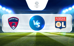 Trực tiếp bóng đá Clermont vs Lyon, Ligue 1, 18:00 14/05/2023